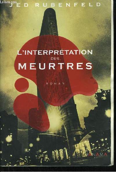 L'Interprtation des Meurtres.