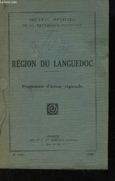 Journal Officiel de la Rpublique Franaise. Rgion du Languedoc. Programme d'action rgionale. N1136