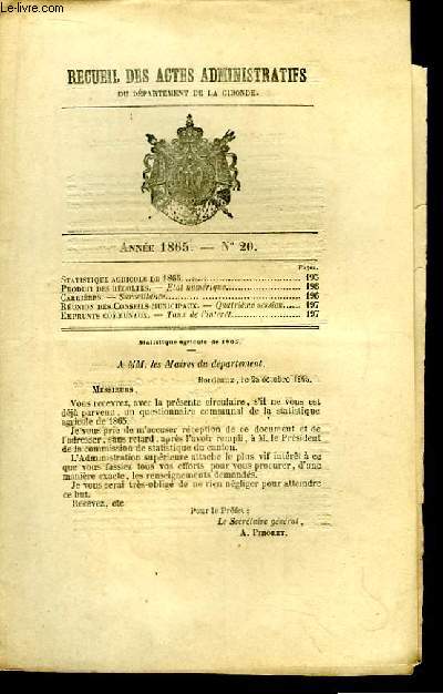 Recueil des Actes Administratifs, du Dpartement de la Gironde. N20 - Anne 1865 : Carrire, Surveillance - Statistique Agricole ...