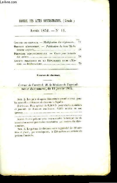 Recueil des Actes Administratifs, du Dpartement de la Gironde. N14 - Anne 1852 : Courses de chevaux, modification des rglements. Ppinire dpartementale, cours pour la tailles des arbres ...