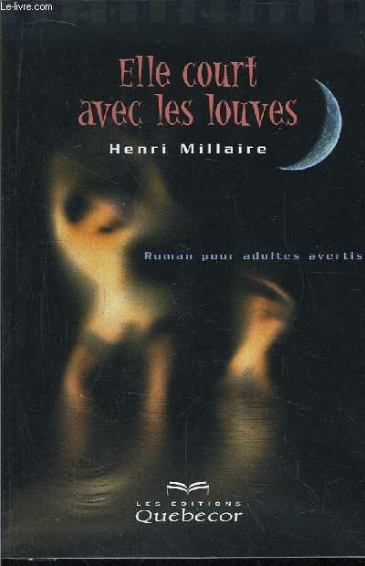 Elle court avec les louves.