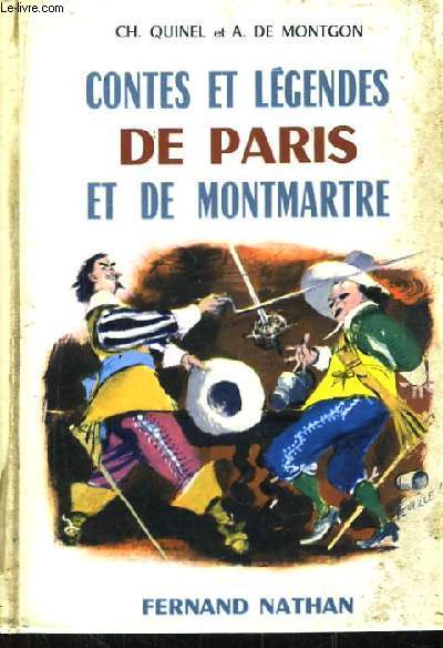 Contes et Lgendes de Paris et de Montmartre.