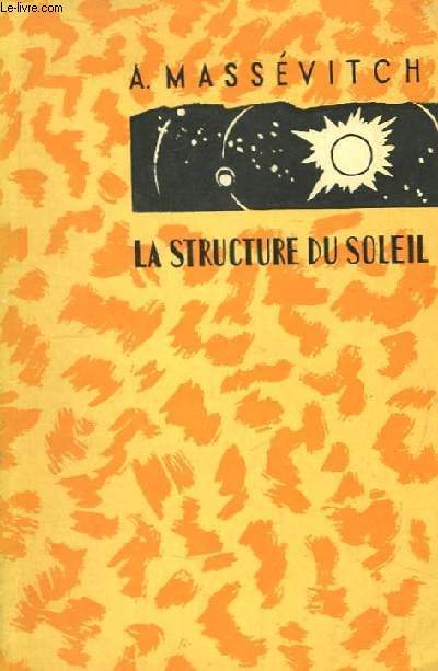 La Structure du Soleil.