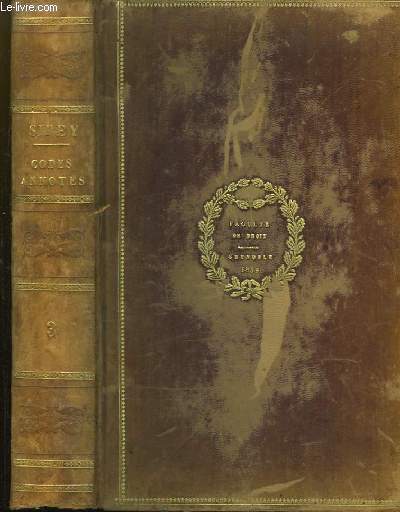 Les Codes Annots de Sirey. TOME III : Codes d'Instruction Criminelle Pnal et Forestier, suivis des Lois sur la Contrainte par Corps et sur le Notariat.