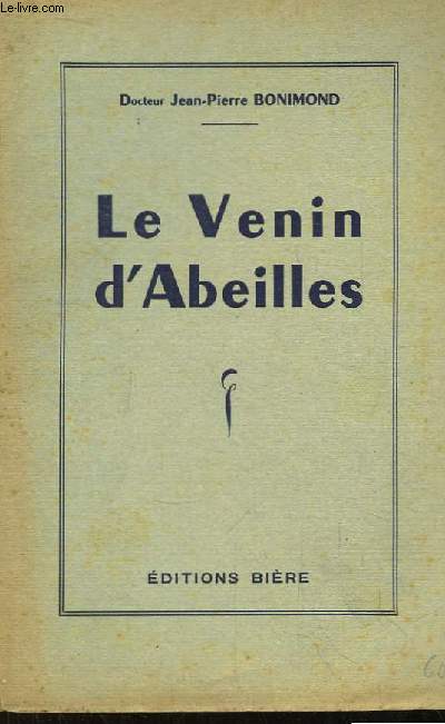Le Venin d'Abeilles.