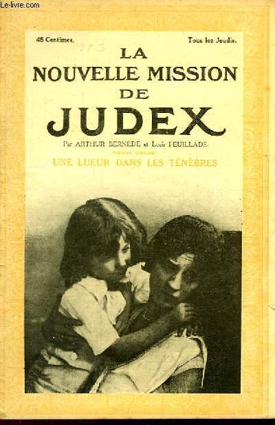 La Nouvelle Mission de Judex. 6me pisode : Une Lueur dans les Tnbres.