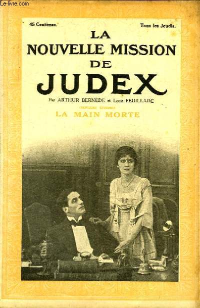 La Nouvelle Mission de Judex. 7me pisode : La Main Morte.