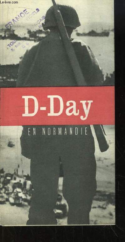 D-Day en Normandie.