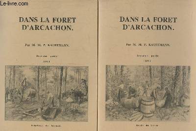 Dans la Fort d'Arcachon - 1891. En 2 parties.