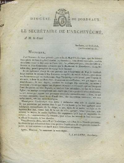 Lettre de P.-J. Delort, Secrtaire de l'Archevch,  M. Le Cur. A Bordeaux, le 10 avril 1805.