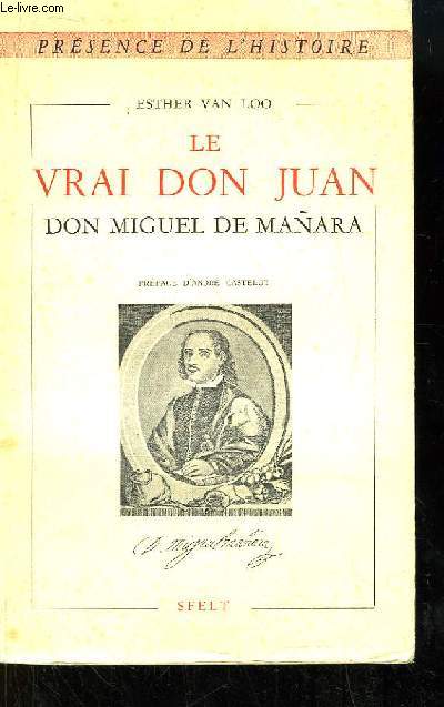 Le Vrai Don Juan Don Miguel de Manara