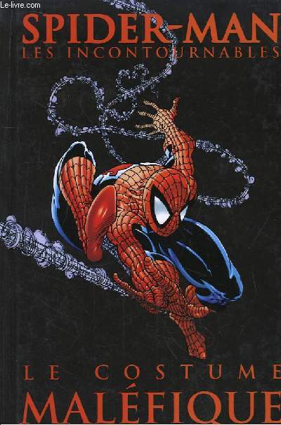 Spider-Man. Les Incontournables N1 : Le Costume Malfique.