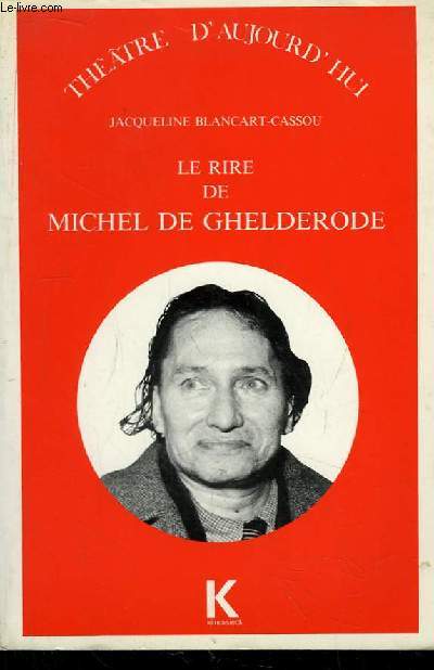 Le rire de Michel de Ghelderode