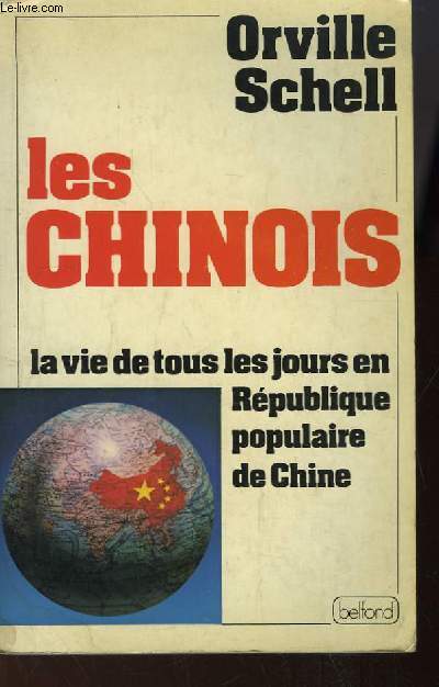 Les Chinois. La vie de tous les jours en Rpublique Populaire de Chine.