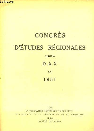 Congrs d'Etudes Rgionales, tenu  Dax en 1951