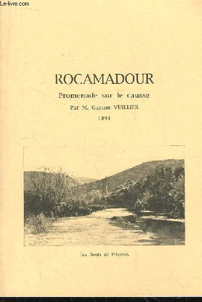 Rocamadour. Promenade sur la causse. 1891