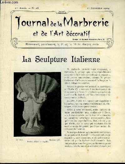 Journal de la Marbrerie et de l'Art dcoratif N 25 - 2me anne : La Sculpture Italienne - Le Cipolin d'Italie - Le Masticage du marbre
