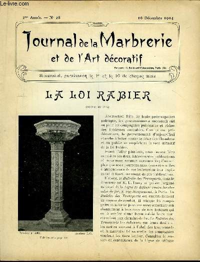 Journal de la Marbrerie et de l'Art dcoratif N 28 - 2me anne : La Loi Rabier (suite et fin) - La Classification des Marbres (suite et fin)
