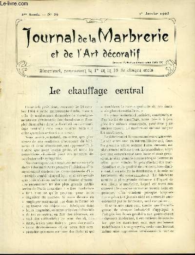 Journal de la Marbrerie et de l'Art dcoratif N 29 - 2me anne : Le Chauffage Central - Le Comptoir de vente des chemines, la Grve de Cousolre.