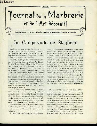 Journal de la Marbrerie et de l'Art dcoratif. Supplment au n102 de la Revue Gnrale de la Construction : Le Camposanto de Staglieno - L'Industrie du Granit - Droits d'entre au Canada sur les granits, marbres et pierres.