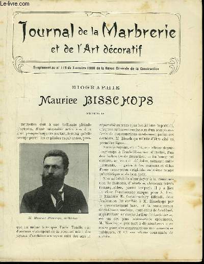 Journal de la Marbrerie et de l'Art dcoratif. Supplment au n119 de la Revue Gnrale de la Construction : Biograpie de Maurice Bisschops - Les outils pneumatiques appliqus au travail du marbre