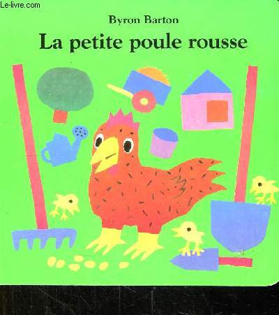 La petite poule rousse.