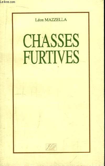 Chasses Furtives. Carnier de notes.