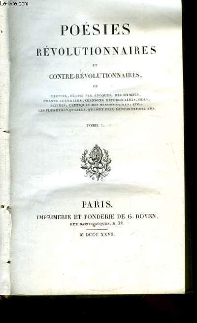 Poésies Révolutionnaires et Contre-Révolutionnaires. TOME 1
