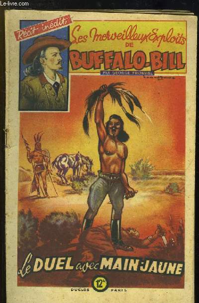 Les Merveilleux Exploits de Buffalo-Bill - N19 : Le duel avec Main-Jaune
