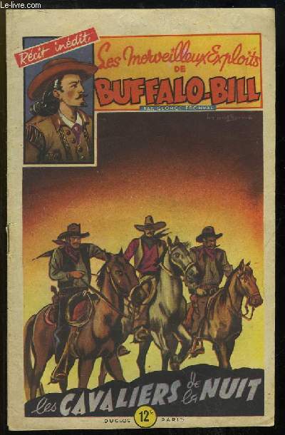 Les Merveilleux Exploits de Buffalo-Bill - N22 : Les cavaliers de la nuit.
