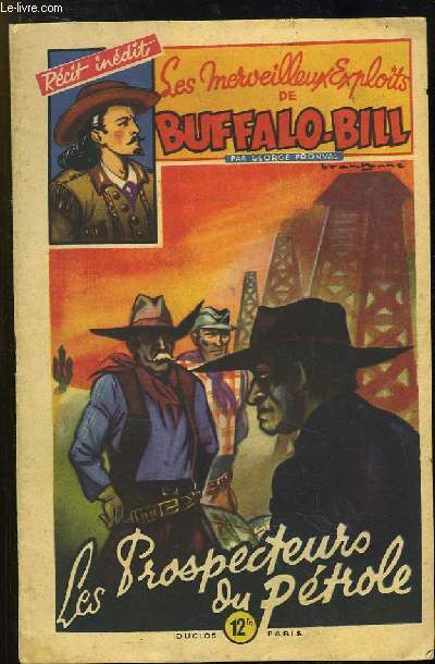 Les Merveilleux Exploits de Buffalo-Bill - N23 : Les Prospecteurs du Ptrole.