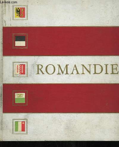 Romandie. Welschland-Buch - French Switzerland.