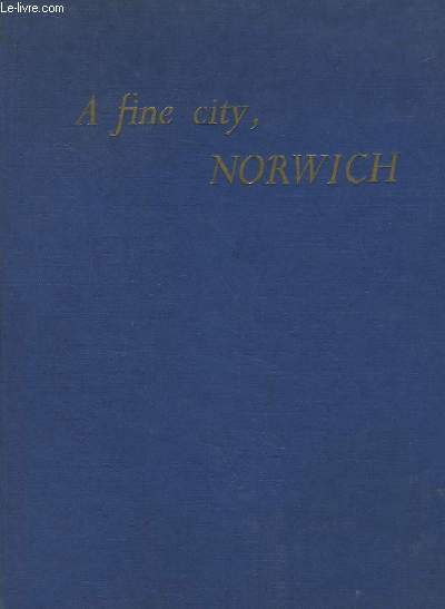 A fine city, Norwich.