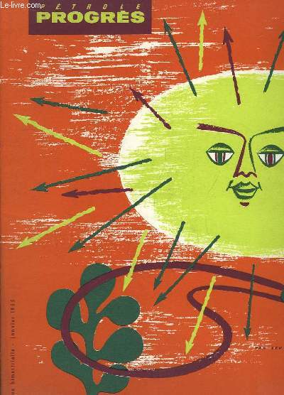 Ptrole Progrs N23 - Janvier 1955 : Machine  explorer le temps - Batik de Java - Comment faire travailler le Soleil ...