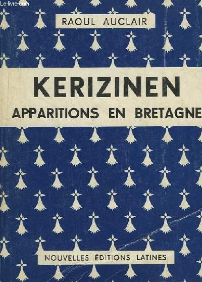 Kerizinen. Apparitions en Bretagne ?