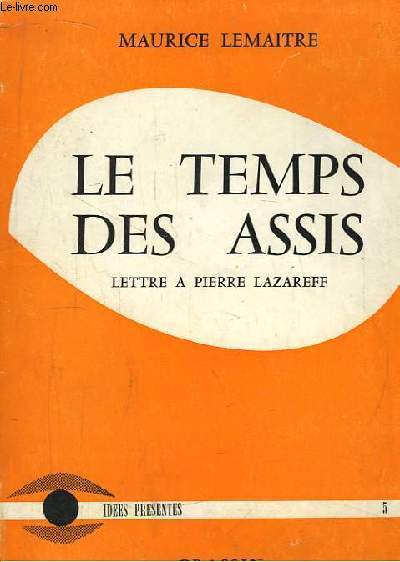 Le Temps des Assis. Lettre  Pierre Lazareff.