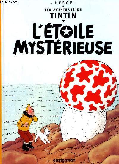 Les Aventures de Tintin.  L'Etoile Mystrieuse.