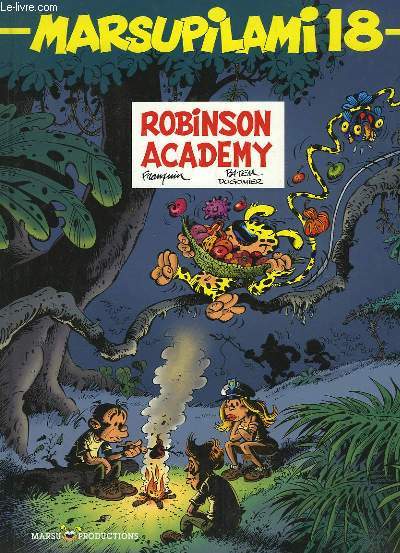 Marsupilami N°18 : Robinson Academy. - BATEM, FRANQUIN, FAUCHE, ADAM et CERIS... - Photo 1/1