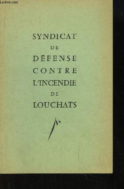 Syndicat de Dfense contre l'Incendie de Louchats.
