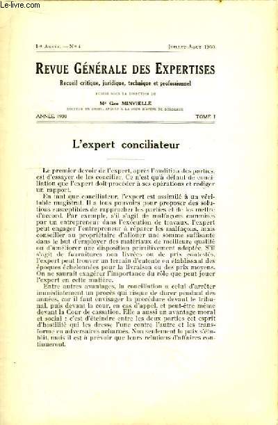 Revue Gnrale des Expertises. N4 - 1re anne : L'expert conciliateur - Rapport sur la situation des Architectes-experts de province.