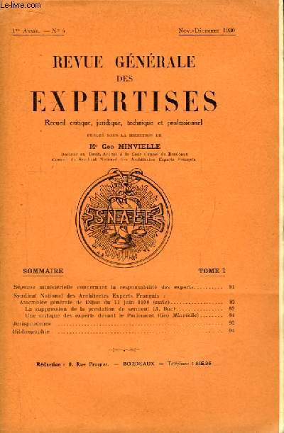Revue Gnrale des Expertises. N6 - 1re anne : Rponse ministrielle concernant la responsabilit des experts - La suppression de la prestation du serment.