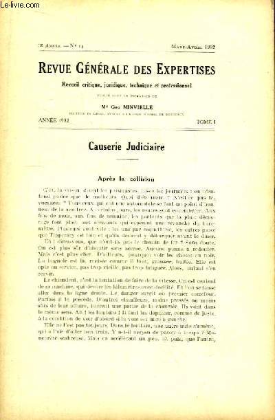 Revue Gnrale des Expertises. N14 - 3me anne : Causerie judiciaire (Aprs la Collision) ...