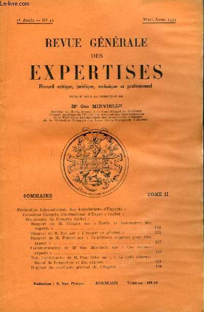 Revue Gnrale des Expertises. N26 - 5me anne : Troisime congrs international d'experts, Luxembourg 7, 8 et 9 oct. 1933 ( suivre) - Communication de Me Geo Minvielle sur 