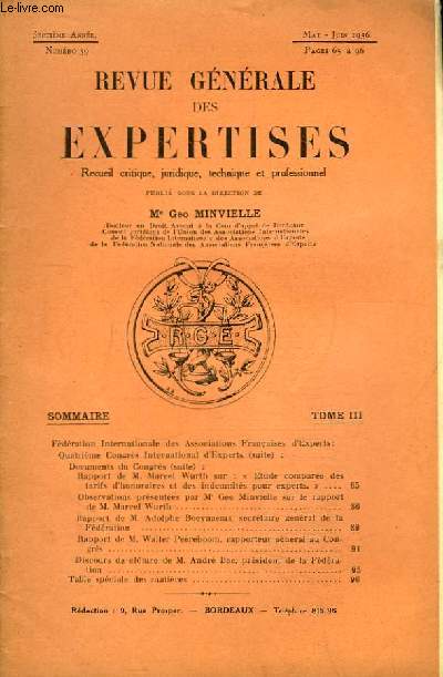 Revue Gnrale des Expertises. N39 - 7me anne : Quatrime congrs international d'experts, Bruxelles; les 8, 9 et 10 septembre 1935 ( suivre) ...