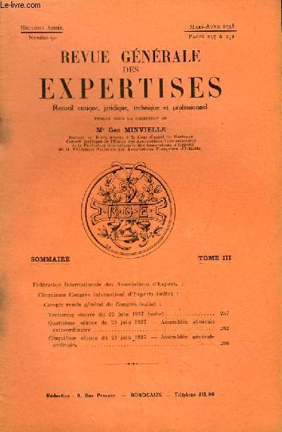 Revue Gnrale des Expertises. N50 - 9me anne : Cinquime congrs international d'experts, Paris, les 21, 22 et 23 juin 1937 ( suivre) ...