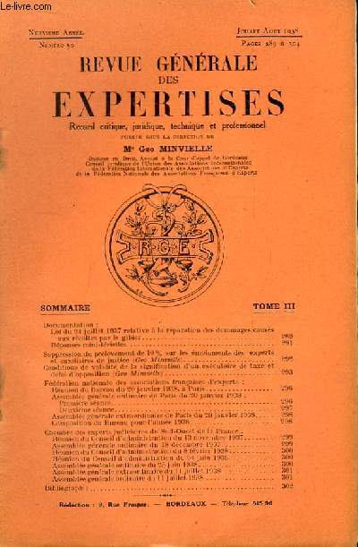 Revue Gnrale des Expertises. N52 - 9me anne : Loi du 24 juillet 1937 relative  la rparation des dommages causs aux rcoltes par le gibier.