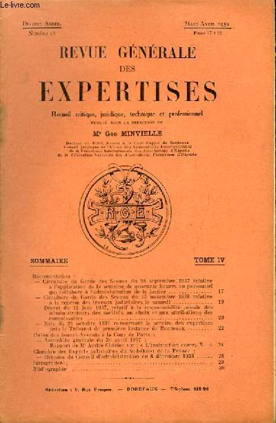 Revue Gnrale des Expertises. N56 - 10me anne : Circulaire du Garde des Sceaux du 28 sept 1937 relative  l'application de la semaine de 40 heures au personnel qui collabore  l'administration de la justice ...