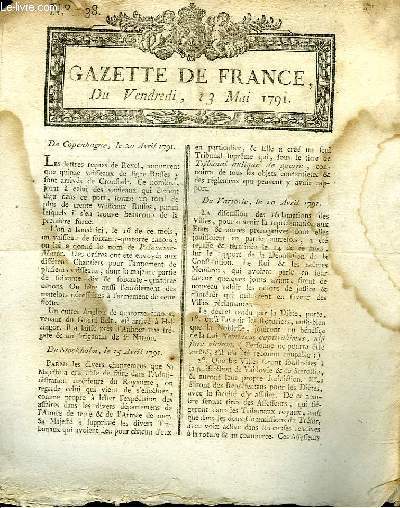 Gazette de France N38, du vendredi 13 mai 1791 : De Copenhague, le 20 avril 1791 - De Stockholm, le 15 avril 1791 - De Varsovie, le 20 avril 1791 - De Hambourg, le 15 avril 1791. Accompagn de son supplment.