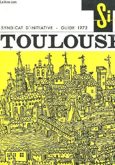 Toulouse. Guide 1972