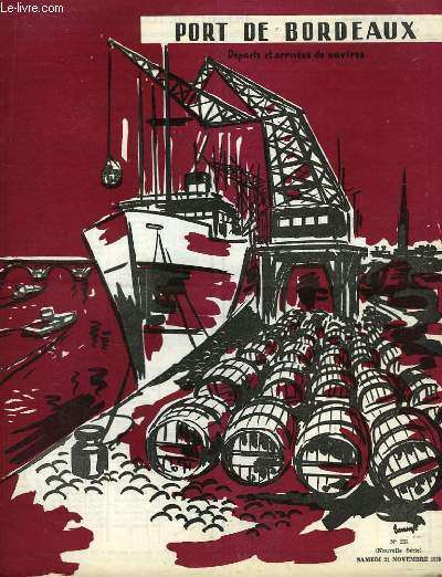 Ports de Bordeaux. Dpart et Arrives de navires, Bulletin N253 (Nouvelle Srie)